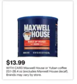 CVS Maxwell House or Yuban coffee offer