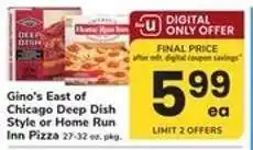 Safeway Gino’s East of Chicago Deep Dish Style or Home Run Inn Pizza offer