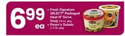 Safeway Fresh Signature SELECT Packaged Heat N' Serve Soup / Reser's Salads offer