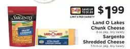ShopRite Land O Lakes Chunk Cheese / Sargento Shredded Cheese offer