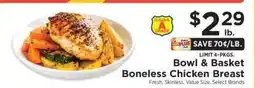 ShopRite Bowl & Basket Boneless Chicken Breast offer