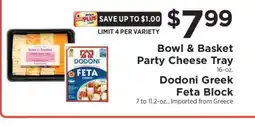 ShopRite Bowl & Basket Party Cheese Tray / Dodoni Greek Feta Block offer