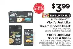 ShopRite Violife Just Like Cream Cheese Block & Shreds & Slices offer