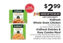 ShopRite Kidfresh Whole Grain Chicken & Kidfresh Entrées & Easy Combo Meal offer