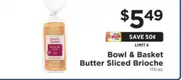 ShopRite Bowl & Basket Butter Sliced Brioche offer