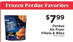 ShopRite Perdue Air Fryer Fillets & Bites offer