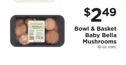 ShopRite Bowl & Basket Baby Bella Mushrooms offer