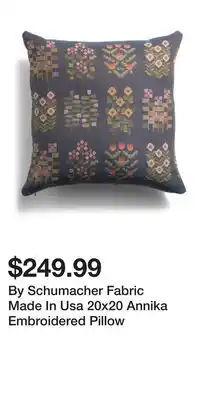 TJ Maxx By Schumacher Fabric Made In Usa 20x20 Annika Embroidered Pillow offer