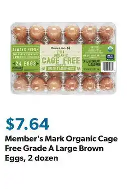 Sam's Club Member's Mark Organic Cage Free Grade A Large Brown Eggs, 2 dozen offer