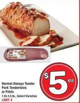 Albertsons Hormel Always Tender Pork Tenderloins or Filets offer