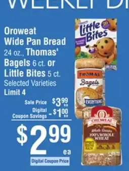 Smart & Final Oroweat Wide Pan Bread 24 oz., Thomas' Bagels 6 ct. or Little Bites 5 ct offer
