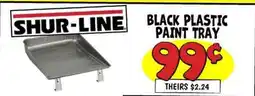 Ollie's SHUR-LINE BLACK PLASTIC SHUR-LINE PAINT TRAY offer