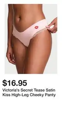Victoria's Secret Victoria's Secret Tease Satin Kiss High-Leg Cheeky Panty offer