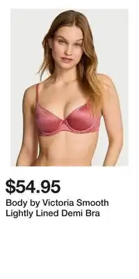 Victoria's Secret Body by Victoria Smooth Lightly Lined Demi Bra offer