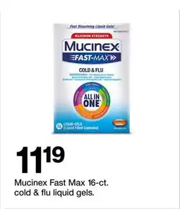 Target Mucinex Fast Max 16-ct. cold & flu liquid gels offer
