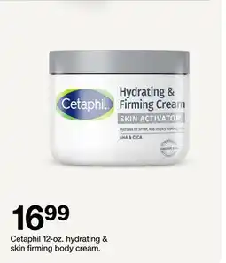 Target Cetaphil 12-oz. hydrating & skin firming cream offer