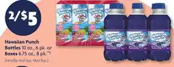 Family Dollar Hawaiian Punch Bottles 10 oz., 6 pk. or Boxes 6.75 oz., 8 pk.**§ offer
