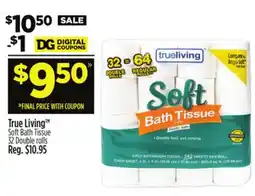 Dollar General True Living Soft Bath Tissue offer