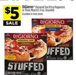 Dollar General DiGiorno Personal Size Pizza Pepperoni or Three Meat offer