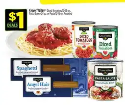 Dollar General Clover Valley Diced Tomatoes 10-15 oz., Pasta Sauce 24 oz. or Pasta 12-16 oz offer