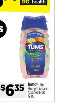 Dollar General Tums Ultra Strength Antacid Assorted Fruit offer