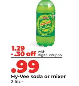 Hy-Vee Hy-Vee soda or mixer offer