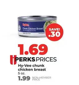 Hy-Vee Hy-Vee chunk chicken breast offer