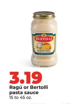 Hy-Vee Ragú or Bertolli pasta sauce offer