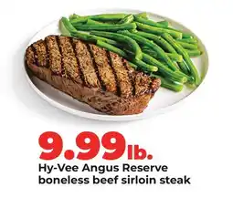 Hy-Vee Hy-Vee Angus Reserve boneless beef sirloin steak offer