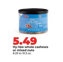 Hy-Vee Hy-Vee whole cashews or mixed nuts offer