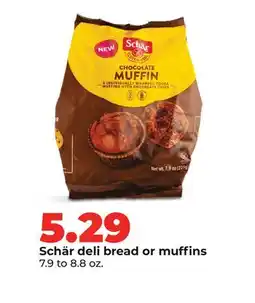 Hy-Vee Schär deli bread or muffins offer