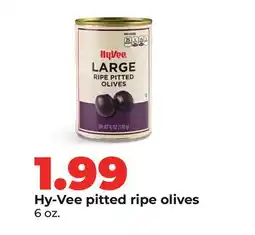 Hy-Vee Hy-Vee pitted ripe olives offer