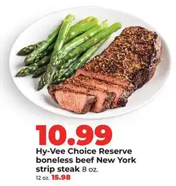 Hy-Vee Hy-Vee Choice Reserve boneless beef New York strip steak offer
