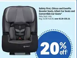 Meijer Safety First, Chicco and EvenFlo Booster Seats, Infant Car Seats and Convertible Car Seats offer