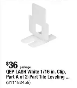 The Home Depot QEP LASH White 1/16 in. Clip, Part A of 2-Part Tile Leveling System 300-Pack offer