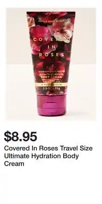 Bath & Body Works Covered In Roses Travel Size Ultimate Hydration Body Cream offer