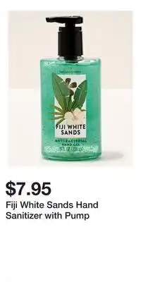 Bath & Body Works Fiji White Sands Hand Sanitizer with Pump offer