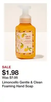 Bath & Body Works Limoncello Gentle & Clean Foaming Hand Soap offer