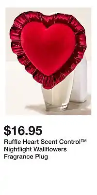 Bath & Body Works Ruffle Heart Scent Control Nightlight Wallflowers Fragrance Plug offer