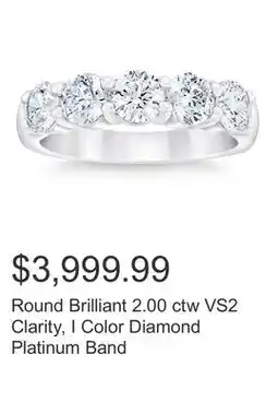 Costco Round Brilliant 2.00 ctw VS2 Clarity, I Color Diamond Platinum Band offer