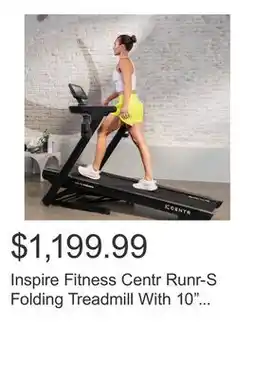 Costco Inspire Fitness Centr Runr-S Folding Treadmill With 10 Touchscreen, Tool-less Assembly offer