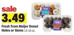 Meijer Fresh from Meijer Donut Holes or Gems offer