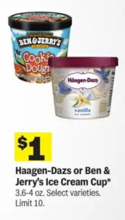 Meijer Haagen-Dazs or Ben & Jerry's Ice Cream Cup offer