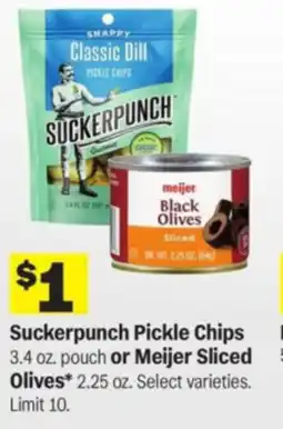 Meijer Suckerpunch Pickle Chips or Meijer Sliced Olives offer