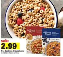 Meijer True Goodness Organic Cereal offer