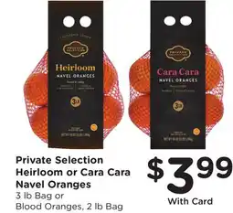 Ralphs Private Selection Heirloom or Cara Cara Navel Oranges offer