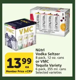Albertsons Nütrl Vodka Seltzer 8 pack, 12 oz. cans or VMC Tequila Variety 6 pack, 355 ml. cans offer
