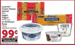 Albertsons Lucerne Cream Cheese Spread 8 oz. Siggi's Yogurt 4.4-5.3 oz. or Anthony's Pasta 16 oz offer