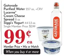 Pavilions Gatorade Purified Water 23.7 oz., + CRV Lucerne Cream Cheese Spread 8 oz. Siggi's Yogurt 4.4-5.3 oz offer
