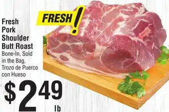 Smart & Final Fresh Pork Shoulder Butt Roast offer